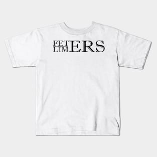 FETERS & LIMERS Kids T-Shirt